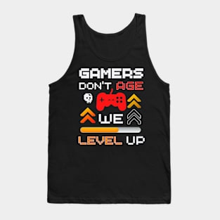 Gamers Don't Age We Level Up Tank Top